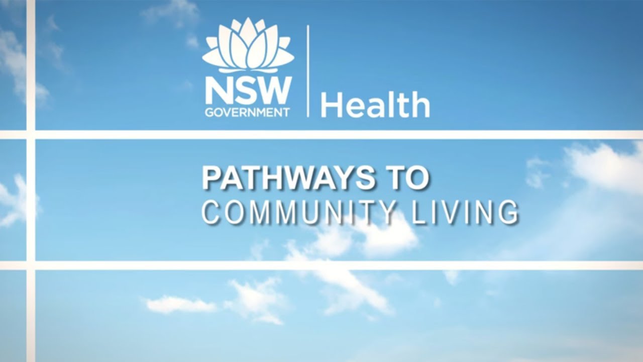 Pathways to Community Living - The story so far