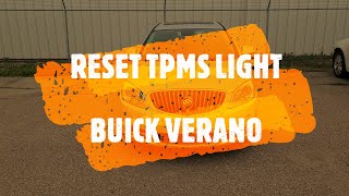 Reset / Clear TPMS Tire Pressure Light on Buick Verano (2012-2017)