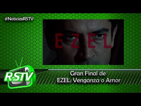 Acercandose al Final de Ezel : Venganza o Amor
