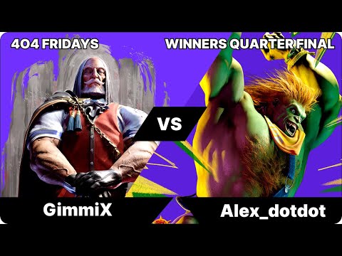 4o4 Fridays - GimmiX(JP) vs Alex_dotdot(Blanka)