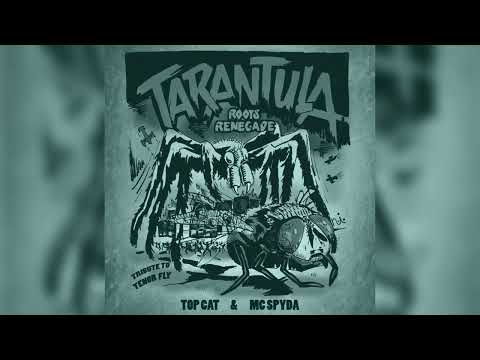 Top Cat & MC Spyda - Tarantula (Tribute to Tenor Fly) (Dubplate Reggae Version) (Remastered)