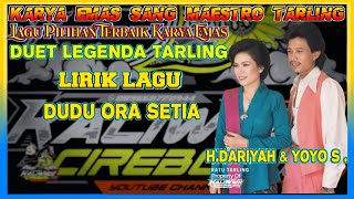 Download lagu Yoyo Suwaryo - Dudu Ora Setia Tarling LEGENDARIS Pantura Cirebonan Terpopuler  mp3