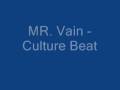 Mr. Vain - Culture Beat 