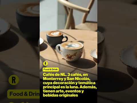 Cafés de NL. 3 cafés, en Monterrey y San Nicolás, cuya decoración y temática principal es la luna...