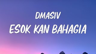 D'MASIV Featuring Ariel, Giring, Momo - Esok Kan Bahagia ( LIRIK )
