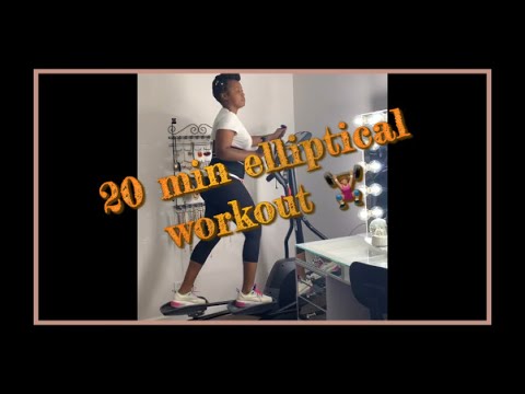 20 minute elliptical workout🏋🏽‍♀️