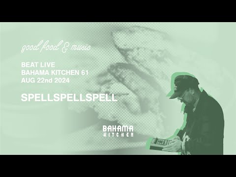 BEAT LIVE #61 - HIP HOP - SPELLSPELLSPELL