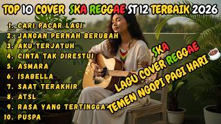 Download lagu 10 Lagu ST12 Diubah Jadi Reggae Ska Paling Asik Untuk Didengar Santai mp3