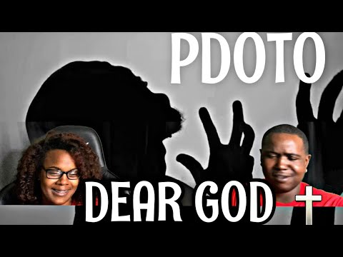 PDOTO - DEAR GOD (OFFICIAL MUSIC VIDEO) | REACTION