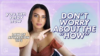 The "HOW" Is NOT Your Business