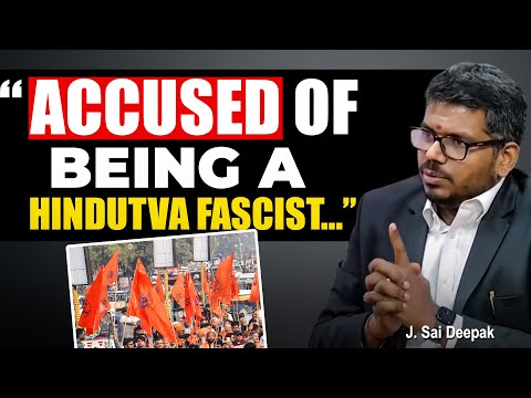 Must Watch: J Sai Deepak’s Unfiltered Take on Hindutva