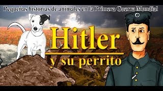Hitler y su perrito. Pequeñas historias de animales en la Primera Guerra Mundial - Bully Magnets