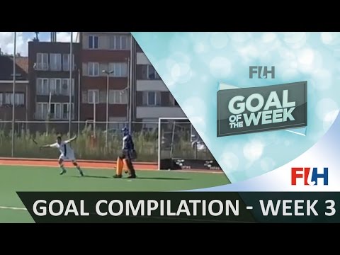 Goal compilation week 3 - Goal of the Week