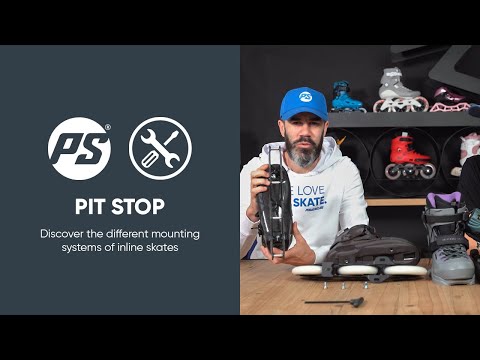 Pit Stop - Discover the different mounting systems of inline skates