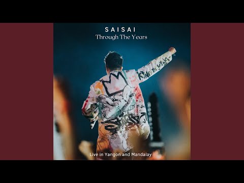 Main Kalay Ta Yout Ko Chit Mi Yin (feat. Kaung Myat) (Live / 2019)