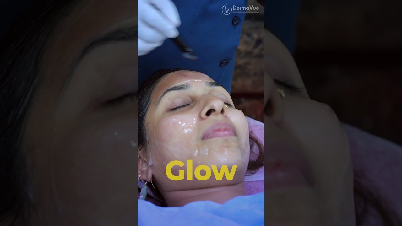 Glow Facial in Kerala | Advanced Skin Brightening Facial @DermaVue