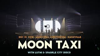 Moon Taxi (New Years Eve 2018 in Nashville)