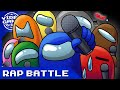ALL AMONG US RAP BATTLES | Video Game Rap Battle | Cam Steady [Among Us Song]