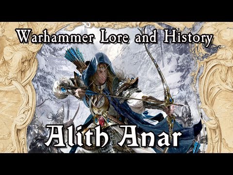 Warhammer Lore And History: Alith Anar