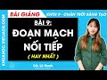Khoa học tự nhiên 9 Bài 9: Đoạn mạch nối tiếp - Chân trời sáng tạo