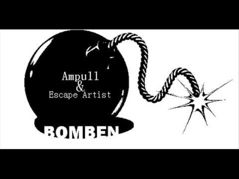 Ampull & Escape Artist - Bomben (Prod. LsKBeatz)