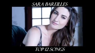 Sara Bareilles - My Top 12 Songs