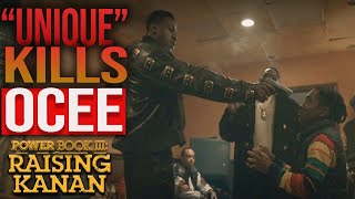 UNIQUE KILLS OCEE!!! Power Book 3 Raising Kanan Season 4 Episode 8 | STREET STUCK