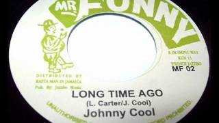 Johnny Cool Long time ago & dub
