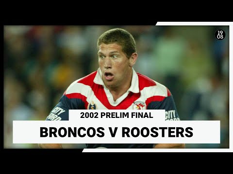 Brisbane Broncos v Sydney Roosters | 2002 Prelim Final | Full Match Replay | NRL Throwback