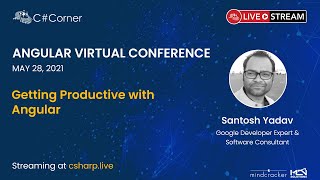 Getting Productive with Angular - Angular Virtual Conference 2021