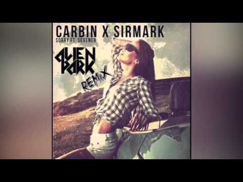 Carbin X SirMark - Sorry (ft.Sevener) [Free DL]