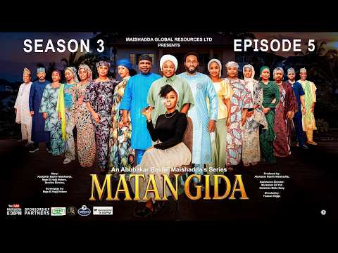 MATAN GIDA SEASON 3 EPISODE 5