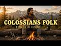 the book of Colossians in indie folk