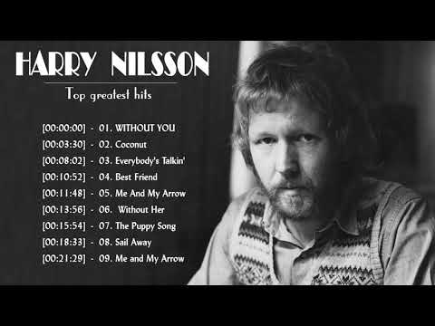 Harry Nilsson Greatest Hits 2021 - Harry Nilsson Full abum Vol.01