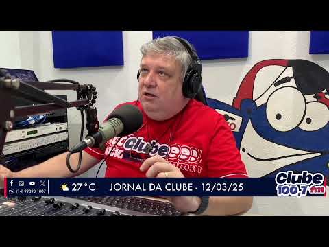 Jornal da Clube - 12/03/25 - Edição da Manhã