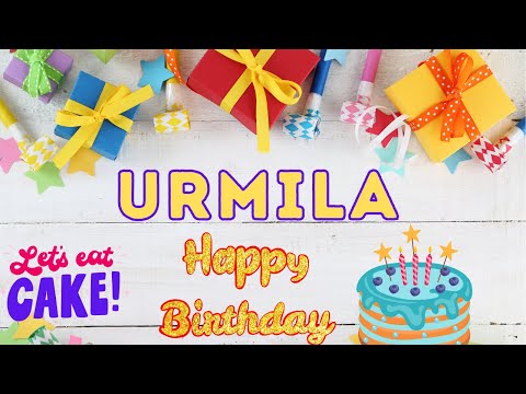 Happy Birthday Urmila, Birthday of Urmila, Best Birthday Wishes, hbd