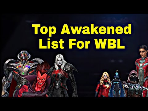 Top Awakened Characters List For WBL 2022 - Marvel Future Fight