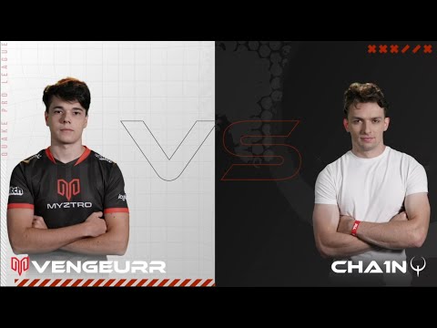 VengeurR vs cha1n - Quake Pro League - Week 1