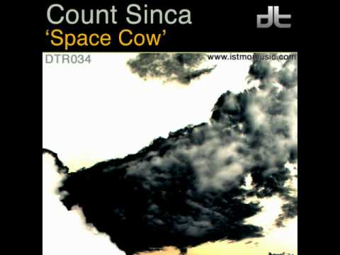 Count Sinca - Space Cow (Original Mix)