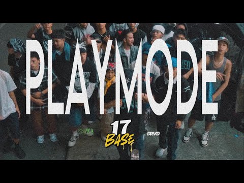 PLAYMODE (OFFICIAL MUSIC VIDEO) .. 17BASE