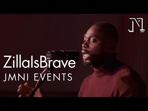 ZillaIsBrave | JMNI Open Mic Sessions