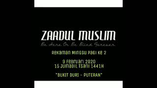 Download lagu Zaadul Muslim -Rekaman Minggu Pagi ke 2, Birrul Walidain 9 Februari 2020 mp3