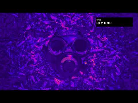 Wase - Hey Hou
