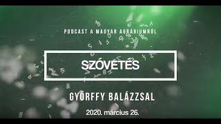 COVID-19 és a magyar agrárium: beszélgetés Nagy István agrárminiszterrel | SZÓVETÉS PODCAST #02