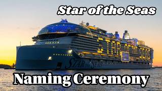 I Went to the Most Extravagant Cruise Ship Naming and Christening Ever | Star of the Seas