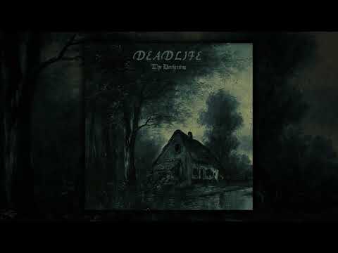 Deadlife - The Darkening (Full Album) (2022)