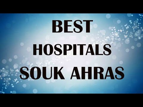 Hospitals in Souk Ahras, Algeria