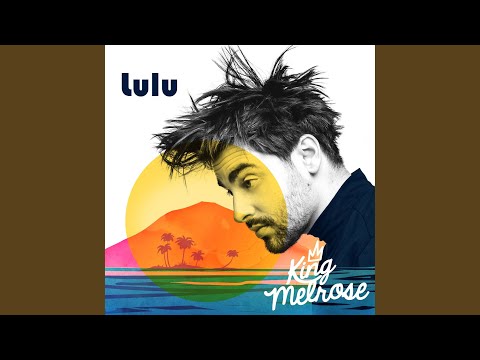 download lagu mp3 mp4 Lulu King Melrose Paroles, download lagu Lulu King Melrose Paroles gratis, unduh video klip Lulu King Melrose Paroles