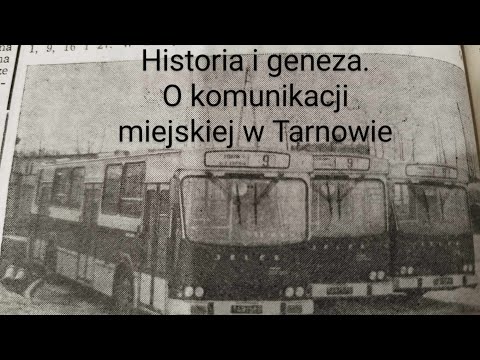 Historia i geneza Komunikacji Miejskiej w Tarnowie (MPK Tarnów)