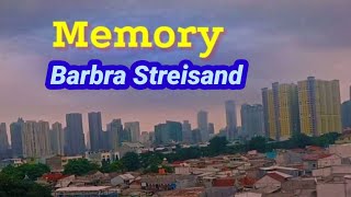 Download lagu Barbra Streisand - Memory (Kenangan) Lyrics Indonesia Subtitle mp3
